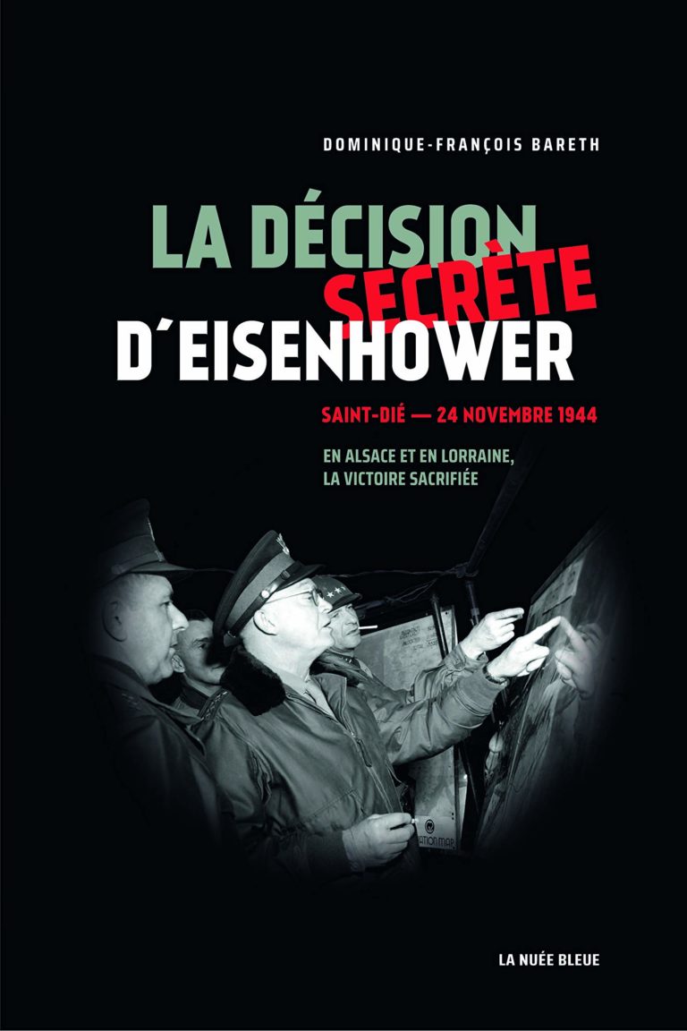 Couverture de « La Décision secrète d’Eisenhower, Saint-Dié, 24 novembre 1944 »