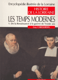 Couverture de « Histoire de la Lorraine, les Temps modernes »