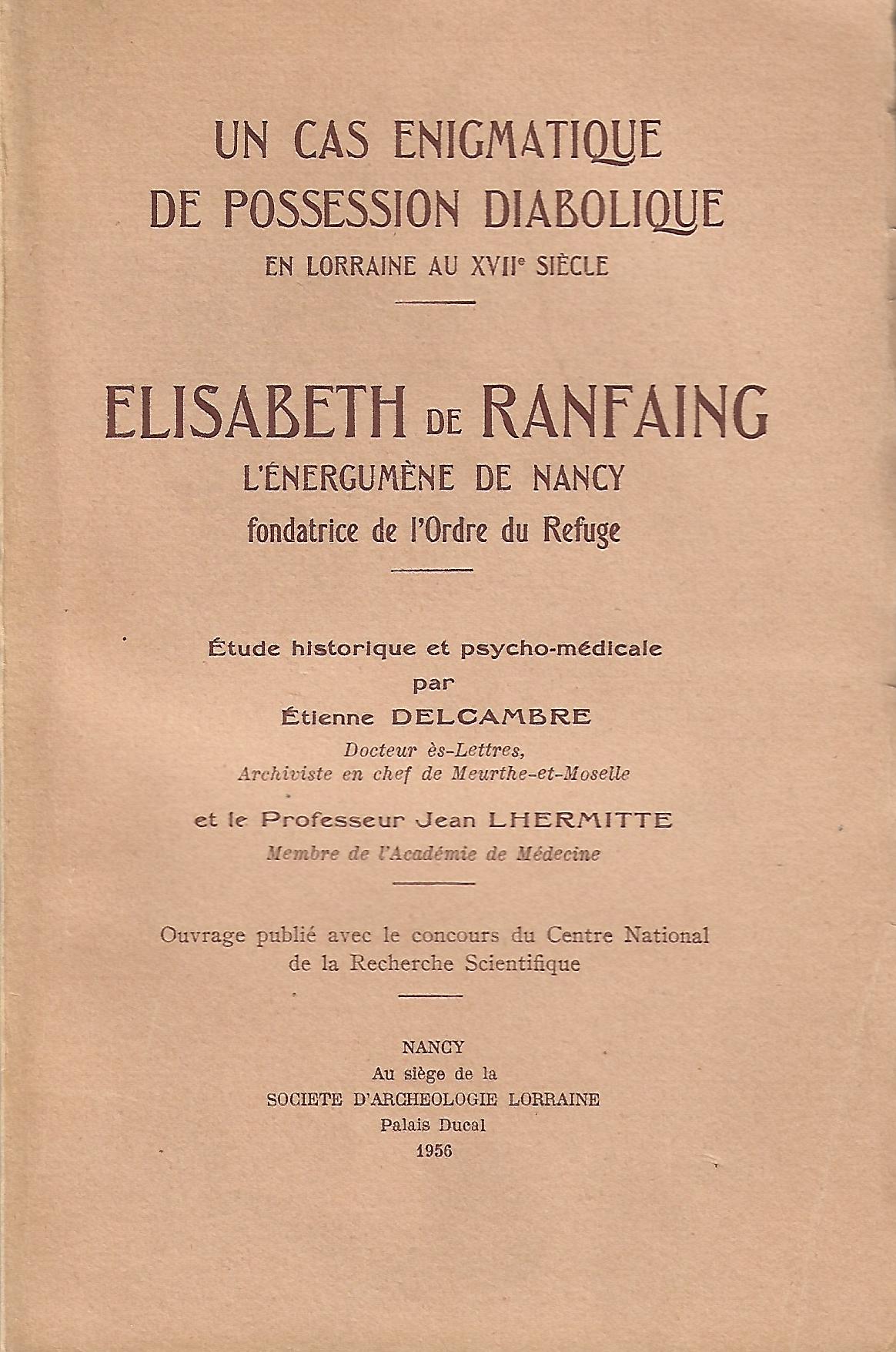 Couverture de « Élisabeth de Ranfaing, l'énergumène de Nancy »