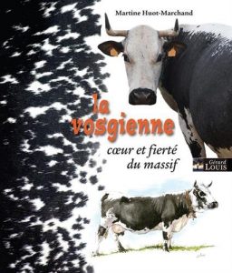 Couverture de « La Vosgienne, cœur et fierté du massif »
