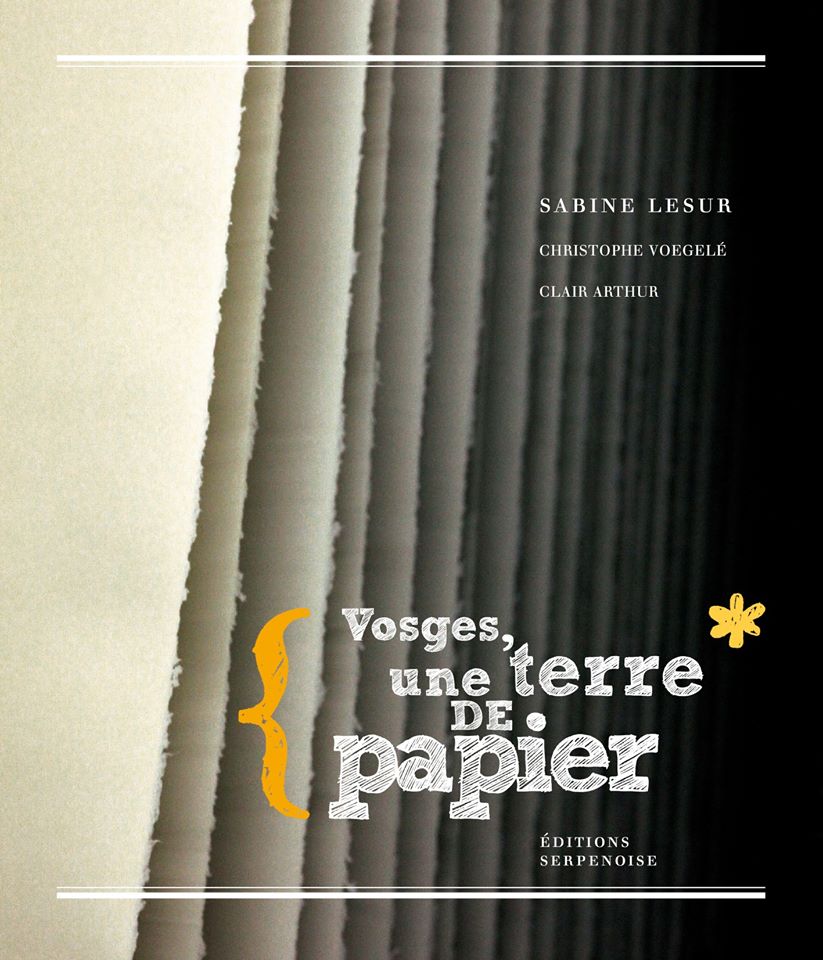Couverture de « Vosges, une terre de papier »