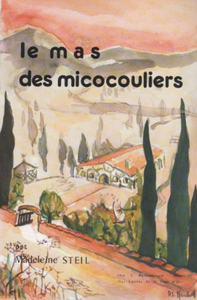 Couverture de « Le Mas des Micocouliers »